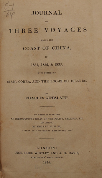 Cover of Journal of three voyages along the coast of China in 1831, 1832, & 1833: with notices of Siam, Corea, and the Loo-choo islands