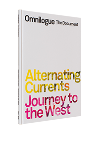 Cover of Omnilogue: Alternating currents & Journey to the West catalogue