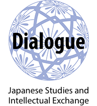 Dialogue - Japanese Studies and Intellectual Exchange