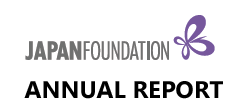 JAPAN FOUNDATION ANNUAL REPORT