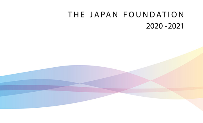 THE JAPAN FOUNDATION 2020 - 2021