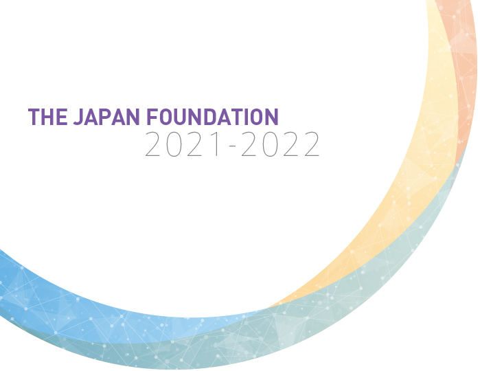 THE JAPAN FOUNDATION 2021 - 2022