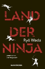 Shinobi no kuni [Land of Ninja] 
