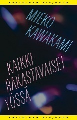 Subete mayonaka no koibitotachi [trans. All the Lovers in the Night] 