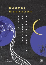 Machi to sono futashikana kabe [trans. The City and Its Uncertain Walls] 