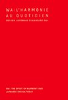 Cover of exhibition catalog: WA: l'harmonie au quotidien - Design japonais d'aujourd'hui