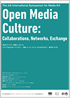第4回メディアアート国際シンポジウム「メディア文化のオープンネス―協働、ネットワーキング、文化交流に向けて」報告書の表紙画像